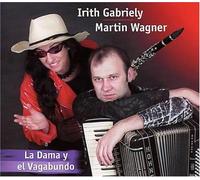 Irith Gabriely, Martin Wagner - La Dama Y El Vagabundo