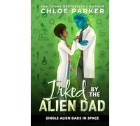 Irked by the Alien Dad: An Alien Single Dad Romance