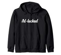 IRL-Locked Analog Funny Gen Z Teens Offline Physical Reality Zip Hoodie