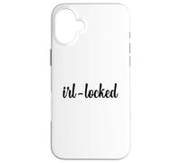 IRL-Locked Analog Offline Funny Gen Z Teens Physical Reality Case for iPhone 16 Plus