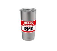 Irma Hello Hi My Name is Tshirt Name On Custom Stainless Steel Insulated Tumbler