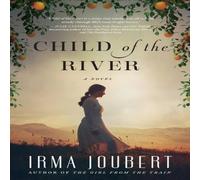 Irma Joubert The Child of the River Paperback Book Irma Joubert Multicolor