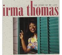 Irma Thomas - The Story of My Life