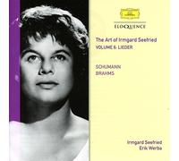 Irmgard Seefried & Erik Werba - The Art Of Irmgard Seefried - Vol.6: Lieder (Schumann & Brahms)