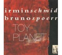 IRMIN SCHMIDT AND BRUNO SPOERRI - TOY PLANET LP (VINYL ALBUM) GERMAN VIRGIN 1990