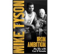 Iron Ambition: Lessons I've Learned from the Ma. Tyson, Sloman