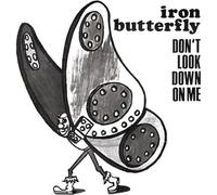 DON?T LOOK DOWN ON ME - IRON BUTTERFLY - vinyl