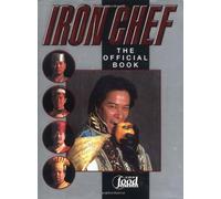 Iron Chef: The Official Book