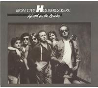 Iron City Houserockers - Blood On The Bricks