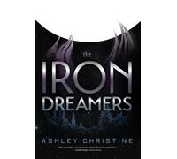 Iron Dreamers : (Sci-Fi Book, Dystopian Novel)