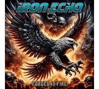 IRON ECHO - FORGED IN FIRE