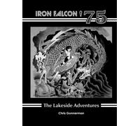 Iron Falcon '75: The Lakeside Adventures