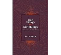 Iron Filings or Scribblings: Thinking Things Out