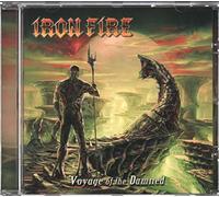Iron Fire - Voyage of the Damned (Jewel)