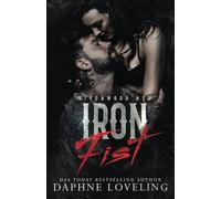 Iron Fist (Lords of Carnage Ironwood MC): 3