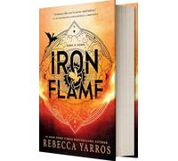 Iron Flame (Empyrean) - Hardback NEW Yarros, Rebecca 07/11/2023