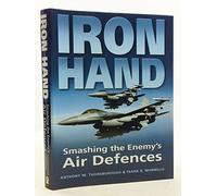 Iron Hand: Smashing the Enemy's Air Defences