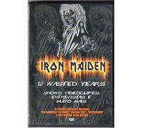 Iron Maiden 12 Wasted Years