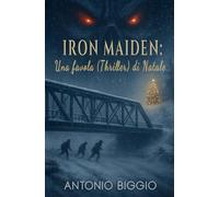 Iron Maiden: Una favola (Thriller) di Natale
