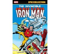 Iron Man Epic Collection: Demon In A Bottle