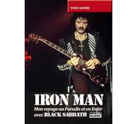 IRON MAN - Mon voyage au Paradis et en Enfer avec Black Sabbath