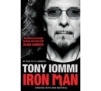 Iron Man : My Journey Through Heaven and Hell with Black Sabbath