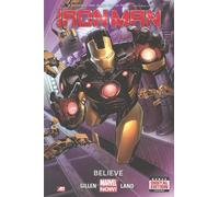 Iron Man - Volume 1: Believe (Marvel Now) (Iron Man Marvel Now)