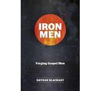 Iron Men: Forging Gospel Men (Manual)