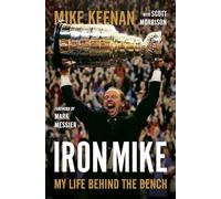 Iron Mike: My Life Behind the Bench