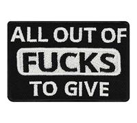 Iron-on Patch All Out of f*CKS to give Patches for All Fabrics and Leather | Funny Quote Sticker to Iron on for Clothing and Backpacks | Biker Fabric Applique | 75X50 mm