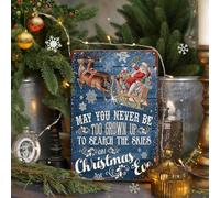 Iron Poster Painting Christmas May You Never Be Too Grown Up To Search The Skies On Christmas Eve Decor Iron Signs Exquisite And Beautiful Metal Sign For Orchard Bar Office 20X30Cm