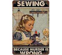 Iron Poster Painting Decorative Antique Sewing Because Murder Is Wrong Love Sewing Not Easy To Deform Metal Tin Sign Wear-Resistant And Durable Posteration For Office Garden Shop 20X30Cm