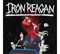 Iron Reagan - The Tyranny Of Will
