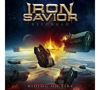 Iron Savior - Reforged - Riding On Fire (Ltd.2cd Digi)