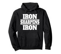 IRON SHARPENS IRON 27:12 ONE MAN SHARPENS ANOTHER Pullover Hoodie