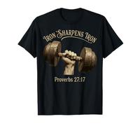 Iron Sharpens Iron Proverbs 27 17 T-Shirt