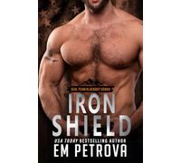 Iron Shield: 2 (SEAL Team Blackout Sierra)