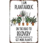 Iron Signs I'M A Plantaholic On The Road To Recovery Get More Plants Art Metal Sign Not Easy To Deform Metal Tin Sign For Home Bathroom Orchard 20X30Cm