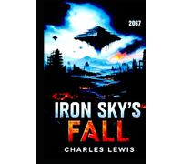 Iron Sky's Fall