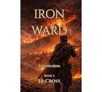 IRON WARD: By Force Alone