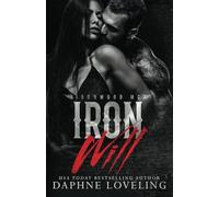 Iron Will: Lords of Carnage: Ironwood MC: 1