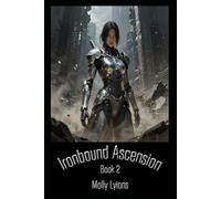 Ironbound Ascension: 2 (Bloodborne Wasteland)