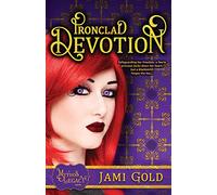 Ironclad Devotion: A Mythos Legacy Novel: 3