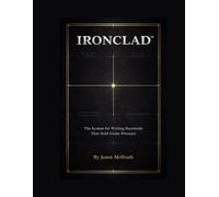 IRONCLAD: The System for Writing Standards That Hold Under Pressure