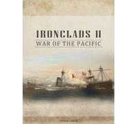 Ironclads 2: War of the Pacific Steam Key GLOBAL