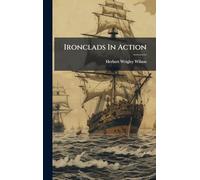 Ironclads In Action