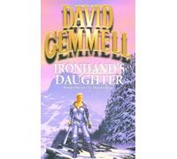 Ironhand's Daughter (Hawk Queen) by Gemmell, David (1995) Paperback