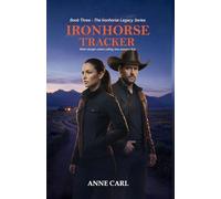 Ironhorse Tracker: A Wyoming Ranch Romance