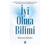İroni Kitap İyi Olma Bilimi by Wallace D. Wattles, Turkish Paperback, 112 Pages
