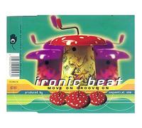 Ironic Beat - Move on, Groove on
